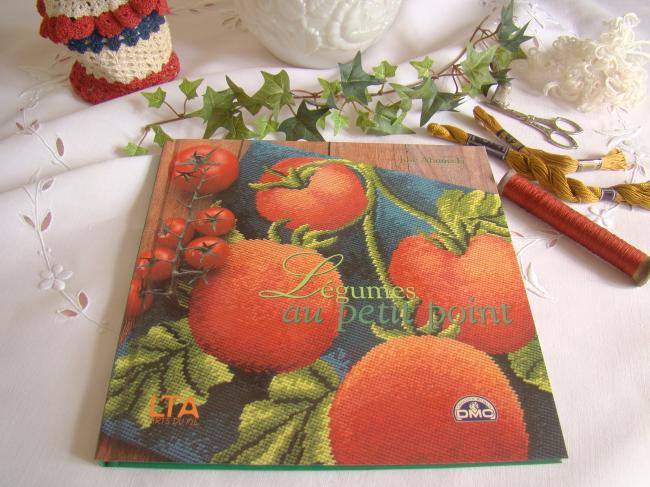Livre 'Légumes au petit point' de José Ahumada, éditions LTA, Arts du Fil